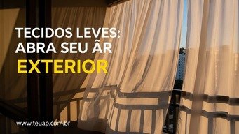 Use Tecidos Leves como Cortinas Aéreas
