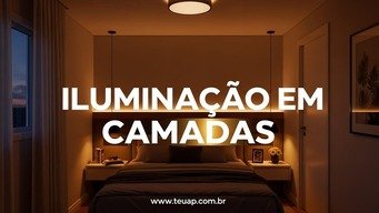 Iluminação em Camadas Cria Profundidade e Aconchego