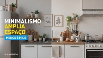 MINIMALISMO NA DECORAÇÃO EVITA POLUIÇÃO VISUAL