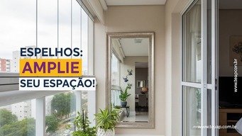 Espelhos: Amplie o Espaço e a Luz
