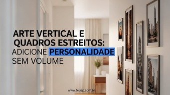 Arte Vertical e Quadros Estreitos