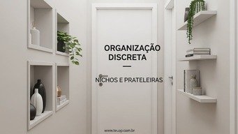 Nichos e Prateleiras Embutidas: Organização Discreta