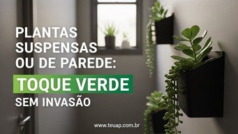 Plantas Suspensas ou de Parede