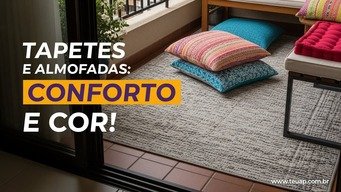 Tapetes e Almofadas: Conforto e Cor em Detalhes