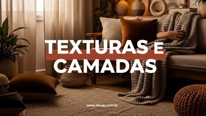 Texturas e Camadas: Profundidade Visual e Tátil