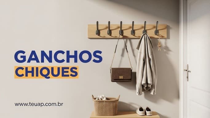 Use ganchos estilosos (vertical é o novo luxo em apê pequeno)
