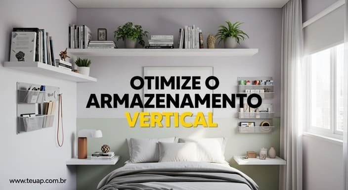 Otimize o Armazenamento Vertical