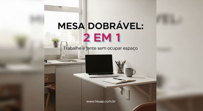 Mesa Dobrável de Parede: Cozinha e Escritório no Mesmo Espaço