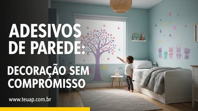 Adesivos de Parede: Decoração Sem Compromisso