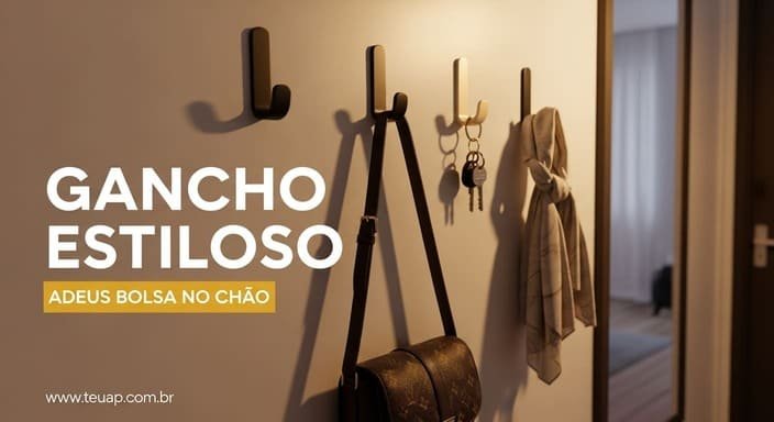 Gancho estiloso na altura certa (adeus bolsa no chão)