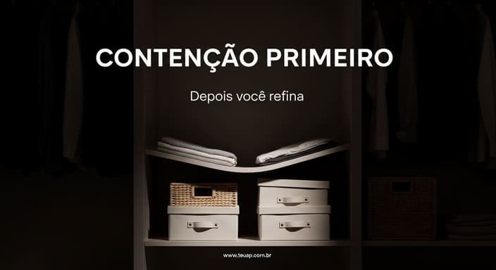 A ordem que reduz ansiedade: primeiro o que “vaza”, depois o que “fica”