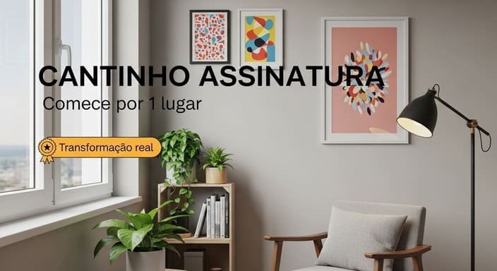 Faça um “cantinho assinatura” (e não a casa inteira de uma vez)