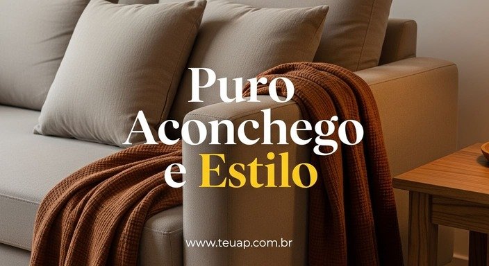 Puro Aconchego e Estilo