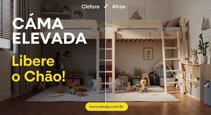 Cama Elevada: Libere o Chão para Brincar