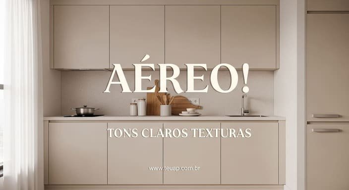 Tons Claros e Texturas: Visual Aéreo e Sofisticado