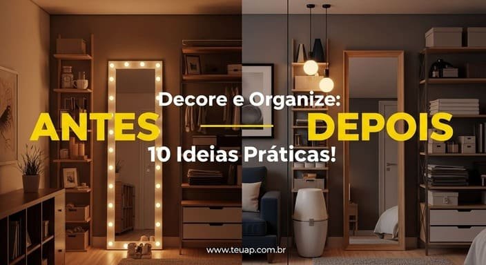 Decore e Organize Seu Apartamento Pequeno: 10 Ideias Práticas para Economizar Espaço e Dinheiro