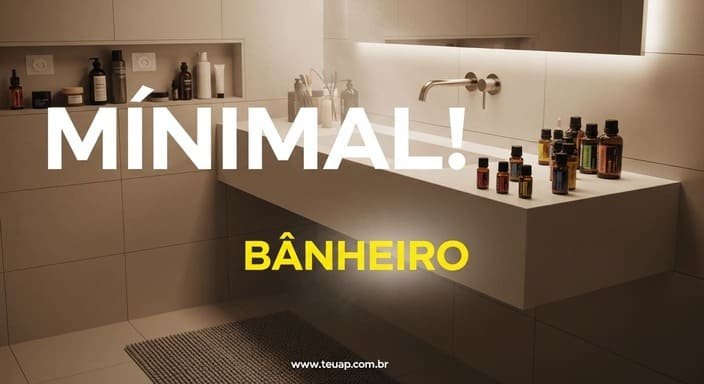 Banheiro Minimalista Anti-Umidade