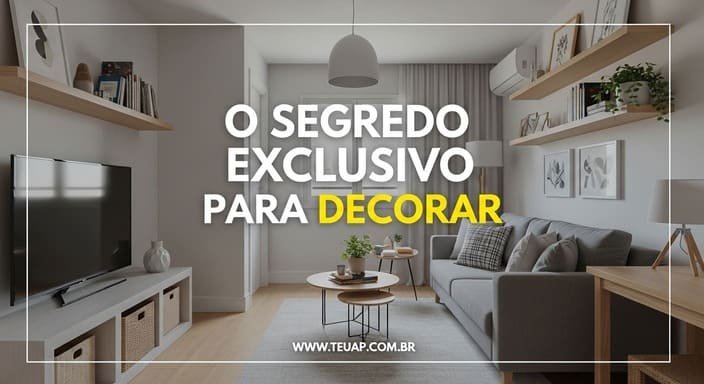 Segredo Exclusivo para Decorar