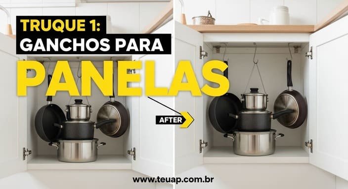 Truque 1: Ganchos para Panelas