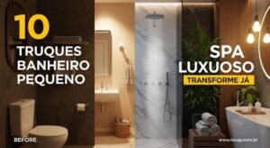 10 Truques para Transformar Banheiro Pequeno em Spa Luxuoso