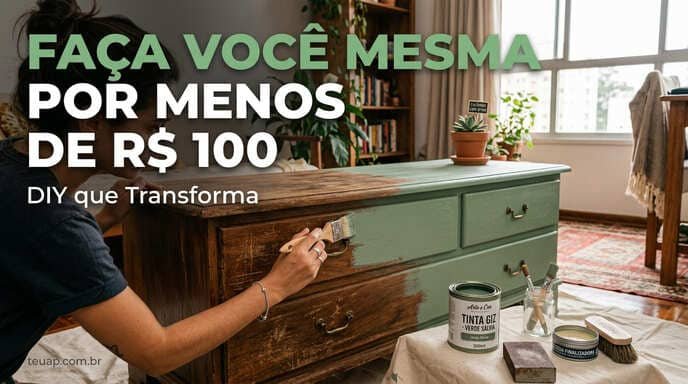 DIY: Personalize sem Gastar uma Fortuna