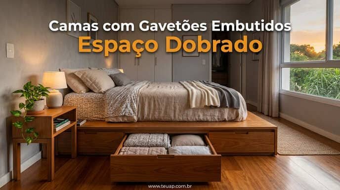 Cama com Gavetões: O Segredo do Quarto Organizado