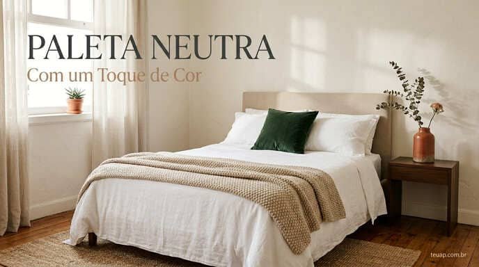 Paleta de Cores Neutras para Quarto Elegante