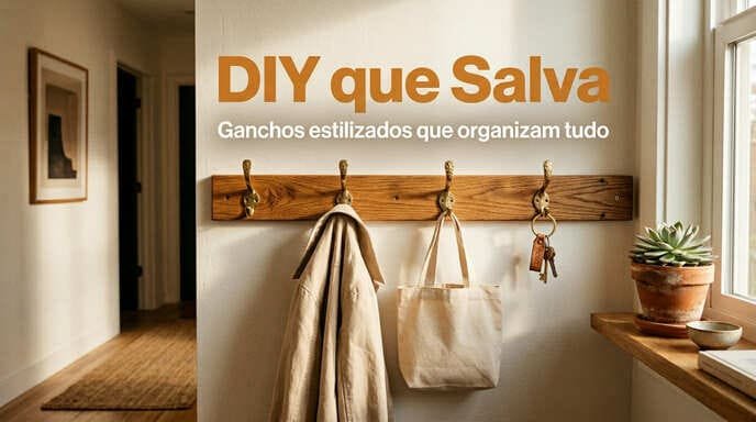 DIY que Salva: Ganchos Estilizados