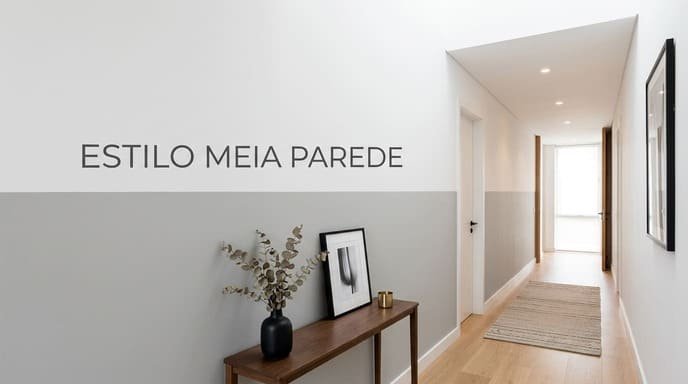 Estilo Meia Parede