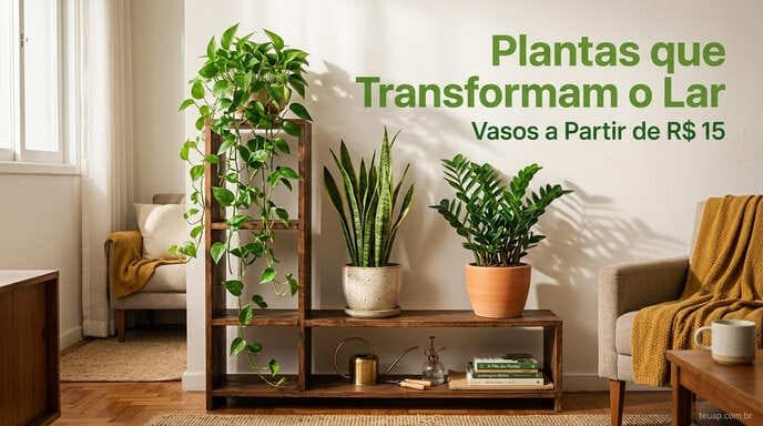 Plantas que Purificam e Trazem Vida