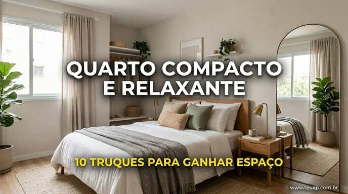 Quarto Compacto e Relaxante