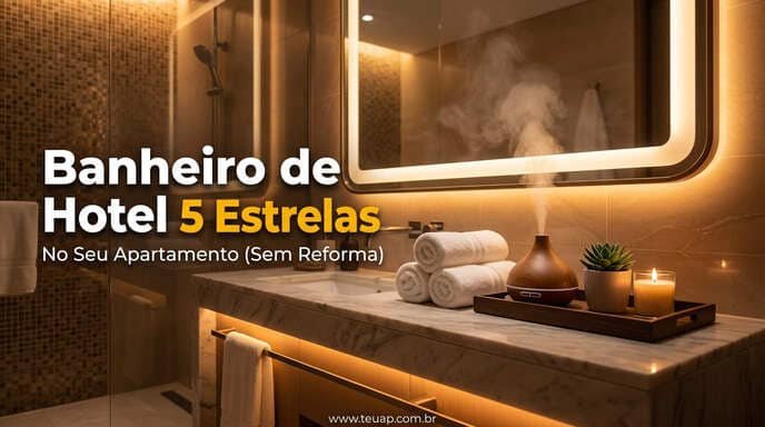 Como Criar um Banheiro de Hotel