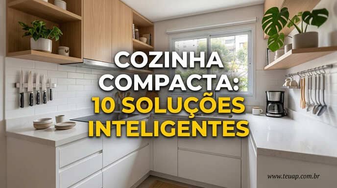 10 Soluções Inteligentes de Decoração para Cozinhas Compactas e Funcionais
